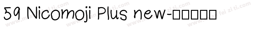 59 Nicomoji Plus new字体转换